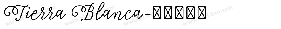 Tierra Blanca字体转换